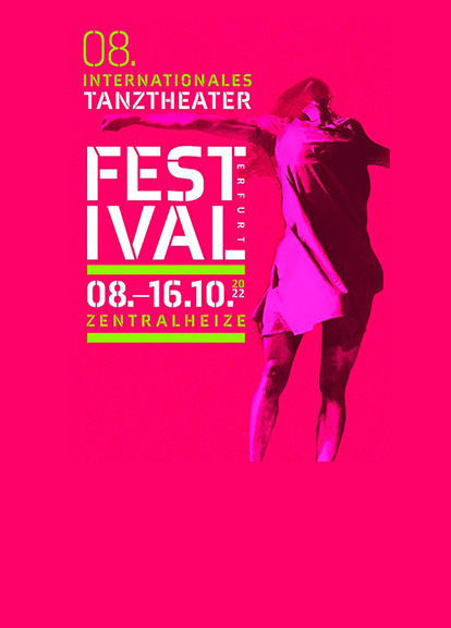 Internationales Tanztheater Festival Erfurt 2022